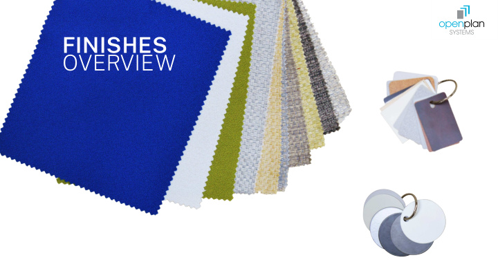 finishes overview 2019 fabric updates