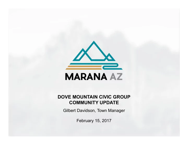 dove mountain civic group community update