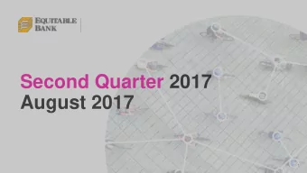 Second Quarter 2017  August 2017  1  Forward-Looking Statements  Certain forward-looking statements