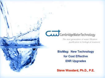 ENR Upgrades  Steve Woodard, Ph.D., P.E.  Outline  Intro to CWT  Secondary clarification: