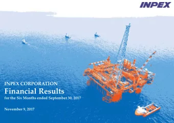 Financial Results for the Six Months ended September 30, 2017 November 9, 2017  Agenda