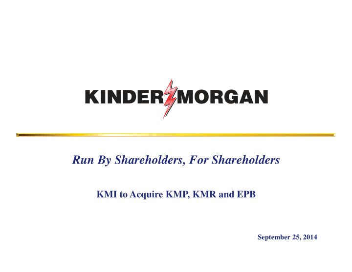 run by shareholders for shareholders