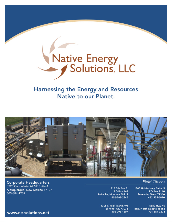 harnessing the energy and resources native to our planet
