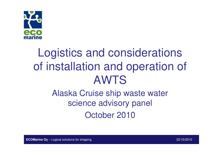 logistics and considerations of installation and