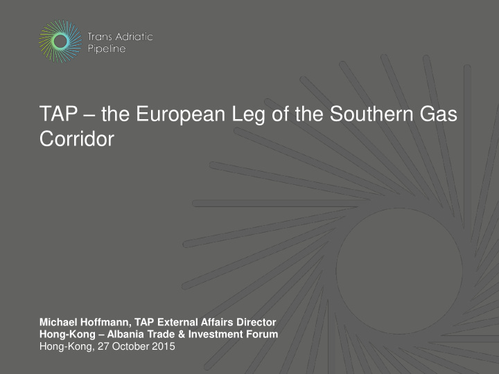 tap the european leg of the southern gas