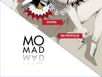 SHOES  METROPOLIS  FASHION AND FOOTWEAR  MEETING POINT  FOR THE SECTOR  THE BEST  TRADE FAIR
