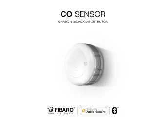 CO SENSOR  CARBON MONOXIDE DETECTOR  One device, many features  The FIBARO CO Sensor is an