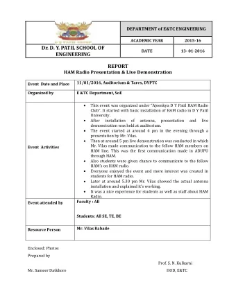 DEPARTMENT of E&amp;TC ENGINEERING  ACADEMIC YEAR  2015-16  Dr. D. Y. PATIL SCHOOL OF  DATE  13-