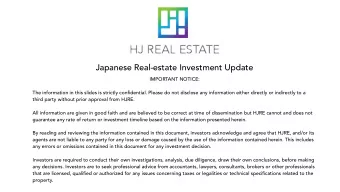 Japanese Real-estate Investment Update  IMPORTANT NOTICE:  The information in this slides is
