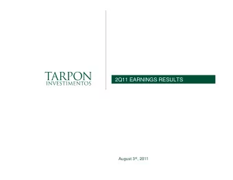 2Q11 EARNINGS RESULTS August 3 rd , 2011  2Q11  Disclaimer  Results  This presentation may contain