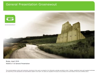General Presentation Groenewout  Breda, maart 2016  9026X117 IS General Presentation  The