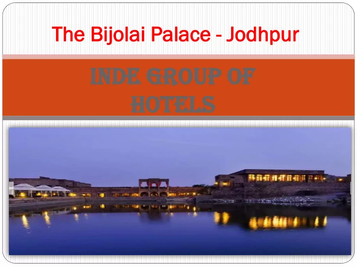 the e bi bijo jolai ai pal alace ace jo jodh dhpur ur