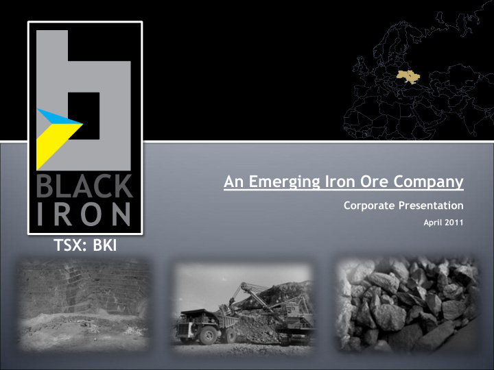 an emerging iron ore company