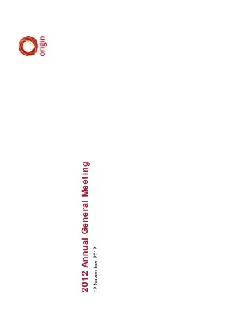 2012 Annual General Meeting  12 November 2012  Important Notice  This presentation does not