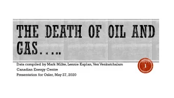 1  Canadian Energy Centre  Presentation for Osler, May 27, 2020  2  Government of Alberta