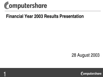 1  Market Overview and Financial Results  Tom Honan  Chief Financial Officer  2  Summary of results