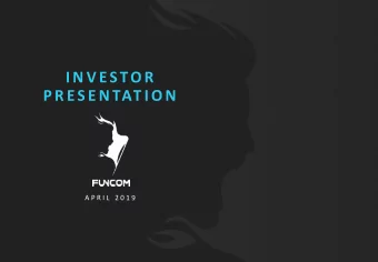 P R ES E N TAT I O N  A P R I L  2 0 1 9  F u n c o m  i n  b r i e f  T H E  C O M P A N Y  S E G
