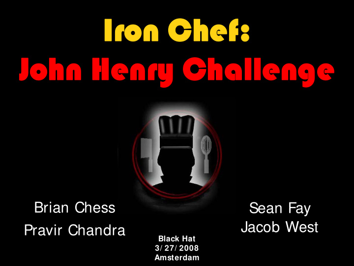 iron chef iron chef john henry challenge john henry
