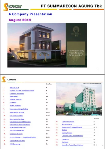 PT SUMMARECON AGUNG Tbk  A Com pany Presentation  August 2 0 1 9  Rainbow Springs Condovilla