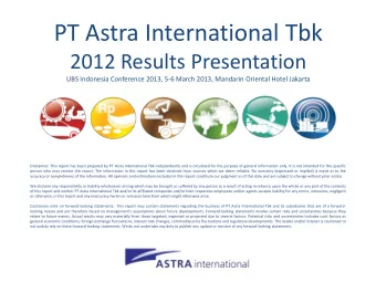 PT Astra International Tbk  2012 Results Presentation  UBS Indonesia Conference 2013, 5-6 March