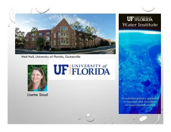 Lisette Staal  FloridaWCA WORKSHOP  Participating Partners:  November 16, 2016  Gainesville