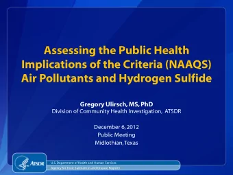Assessing the Public Health Implications of the Criteria (NAAQS) Air Pollutants and Hydrogen