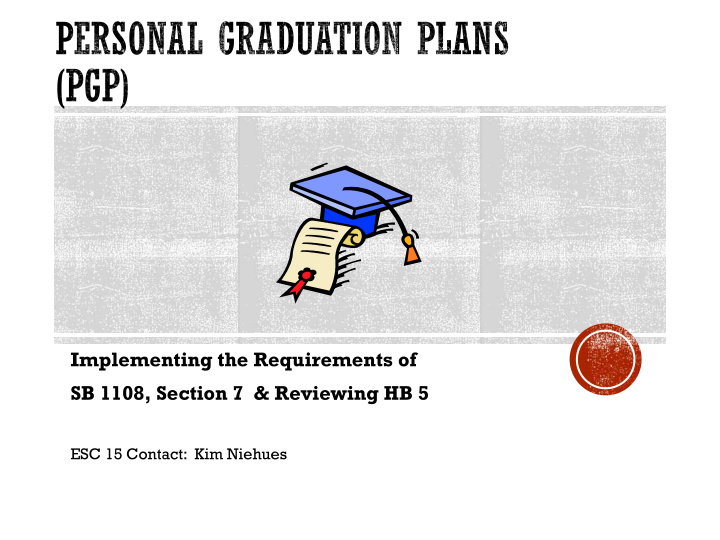 implementing the requirements of sb 1108 section 7