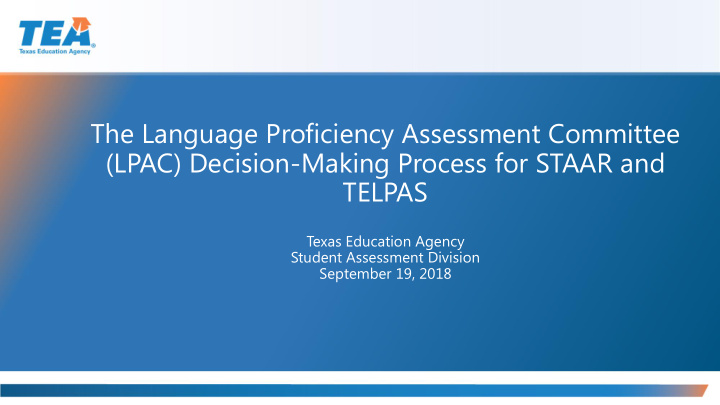 lpac decision making process for staar and