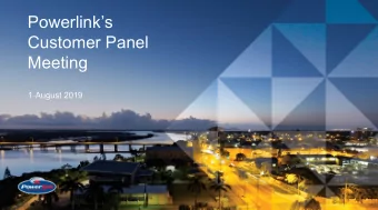 Powerlinks  Customer Panel  Meeting  1 August 2019  Agenda    Welcome and introductions