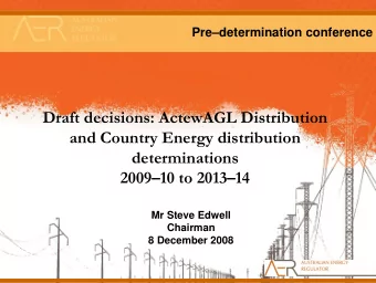 Draft decisions: ActewAGL Distribution  and Country Energy distribution  determinations  200910