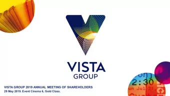VISTA GROUP 2019 ANNUAL MEETING OF SHAREHOLDERS  29 May 2019. Event Cinema 6, Gold Class.