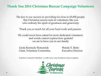 Thank You 2014 Christmas Bureau Campaign Volunteers  The key to our success in providing for close