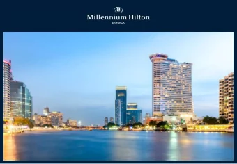 W H Y  M I L L E N N I U M  H I L T O N B A N G K O K ?  Pillar less 594 sqm Ballroom    292 sqm