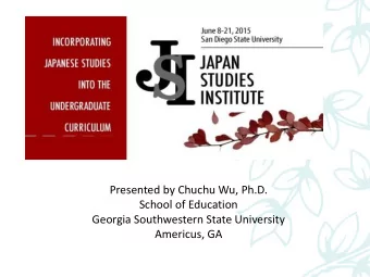 School of Education  Georgia Southwestern State University  Americus, GA  What is JSI? Who can