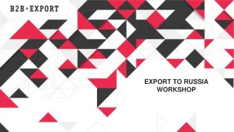 EXPORT TO RUSSIA  WORKSHOP  Who are we  B2B-Export.com is an online trading platform, media