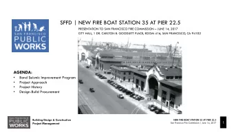 SFFD | NEW FIRE BOAT STATION 35 AT PIER 22.5  PRESENTATION TO SAN FRANCISCO FIRE COMMISSION