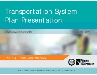 Transportation S  ystem  Plan Presentation Bicycle Advisory Committee O ct ober 2014  Comprehensive