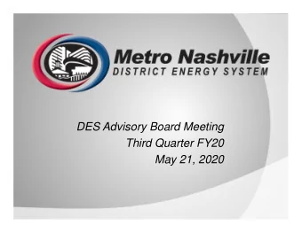 DES Advisory Board Meeting  Third Quarter FY20  May 21, 2020  Agenda  Call to Order  1.  Review