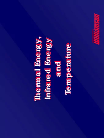 ne rg y,  ne rg y  e mpe ra ture  Infra re d E  he rma l E  a nd  T  T  ne rg y  he rma l E  T  e