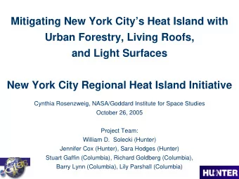 Mitigating New York Citys Heat Island with  Urban Forestry, Living Roofs,  and Light Surfaces