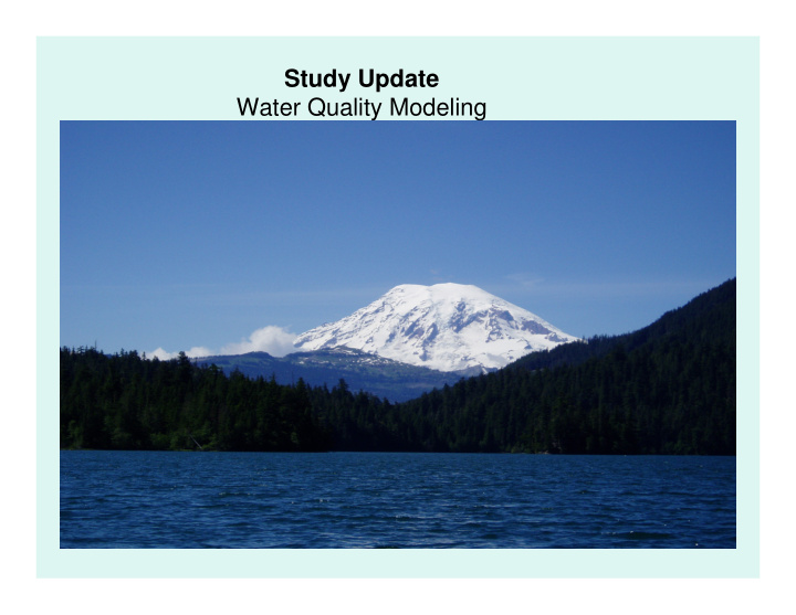 study update water quality modeling lake creek