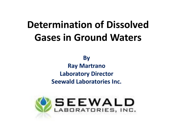 determination of dissolved gases in ground waters
