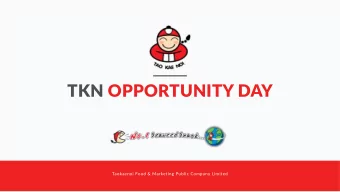 TKN OPPORTUNITY DAY  Taokaenoi Food &amp; Marketing Public Company Limited  PRESENTATION  AGENDA
