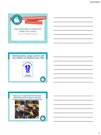 the children of Oakland since 1994  Began as a cooperative effort between  Head Start and the