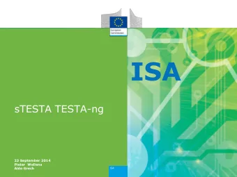 ISA  sTESTA TESTA-ng  23 September 2014  Pieter  Wellens  Aldo Grech  Agenda    Mission