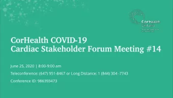 June 25, 2020 | 8:00-9:00 am  Teleconference: (647) 951-8467 or Long Distance: 1 (844) 304 -7743