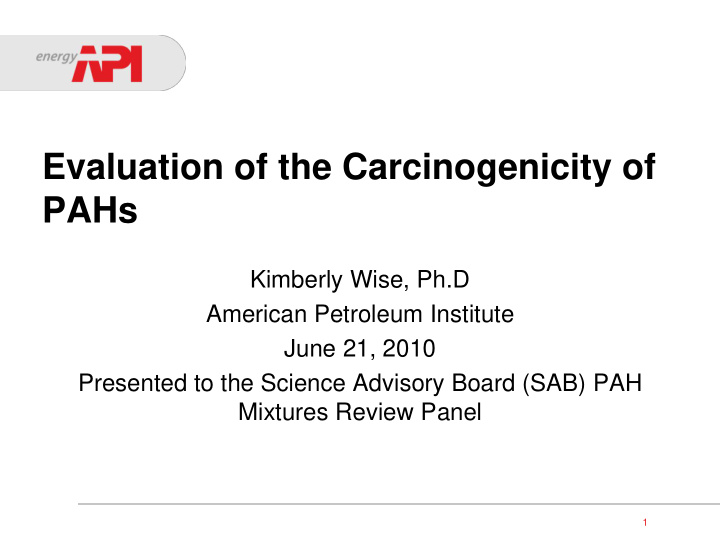 evaluation of the carcinogenicity of pahs