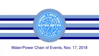 Water/Power Chain of Events, Nov. 17, 2018  CARROLLTON WATER PLANT  Powerhouse  Turbine 6 (60 Hz)