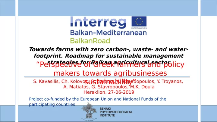 perspective of greek farmers and policy makers towards