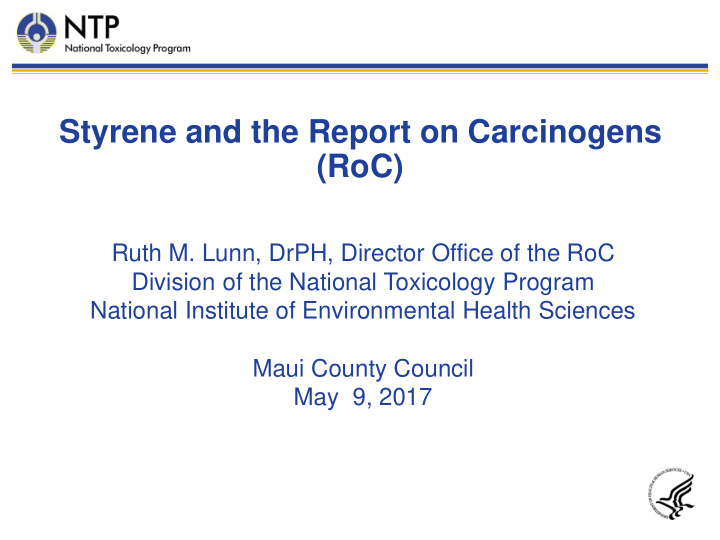 styrene and the report on carcinogens